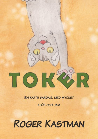 Toker - en katts vardag med klös och jam i gruppen Landshopping.se / Böcker hos Landshopping (10074_ 9789188925152)